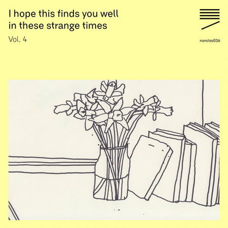 I hope this find's you well, Vol. 4
